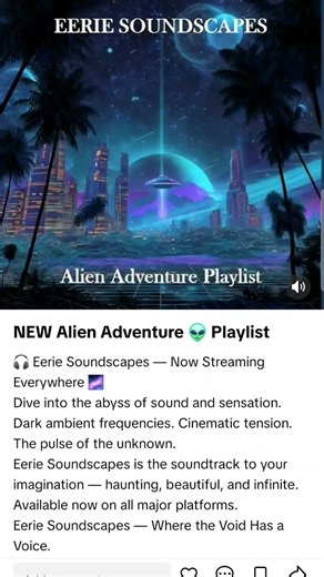 NEW! Alien 👽 Adventure Playlist 🎧 Eerie Soundscapes — Now Streaming Everywhere 🌌