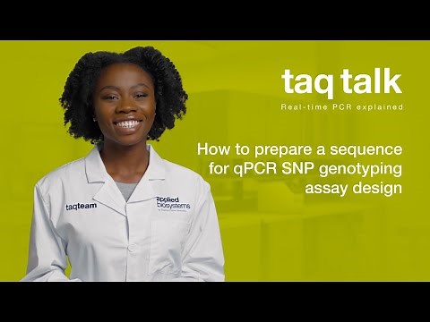 How to prepare a sequence for qPCR SNP genotyping assay design--Taq Talk Episode 7