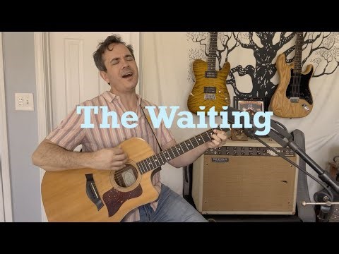The Waiting - Tom Petty & the Heartbreakers (acoustic cover)