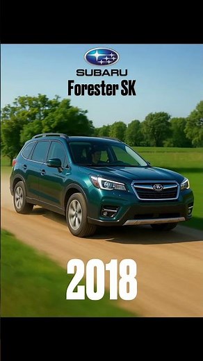 Subaru Forester Evolution (1997-2025)