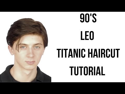 90's Leo Titanic Haircut Tutorial - TheSalonGuy
