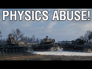 World of Tanks PSA: Physics Abuse
