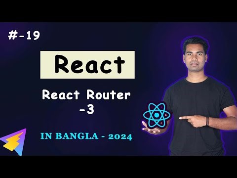 Understanding React Router DOM Part 3 | routing in react