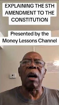 Explaining the 5th Amendment to the Constitution