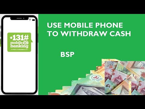 How to Use Mobile Phone to Withdraw Money with BSP ATMs : PNG FACTS