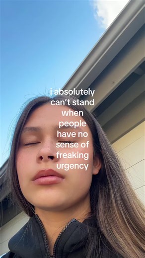 #annoying #senseofurgency #bruh #tiredofit #frick