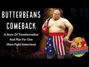 Butterbeans Comeback | One Last Fight | Unleashed Ep1 with Dan The Beast Severn and Eric Carroll