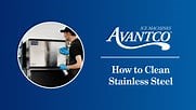 Avantco: How to Clean Stainless Steel Ice Machines Video | WebstaurantStore