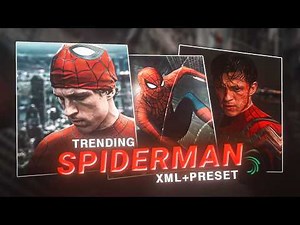 Trending Spiderman Full Edit Preset in Alight Motion 🕷️🔥 | Free XML