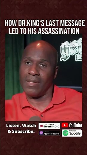 How Dr. King’s Message Led To His Assassination