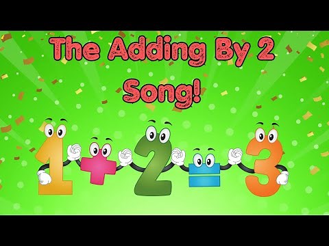 The Adding by 2 Song (Math Facts) - Addition Song for Kids | Silly School Songs