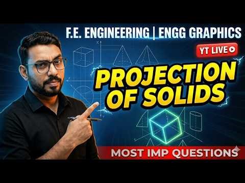 Projection of Solids – MOST IMP Questions 🔥 | Engg Graphics | Mumbai University | with AJIT SIR