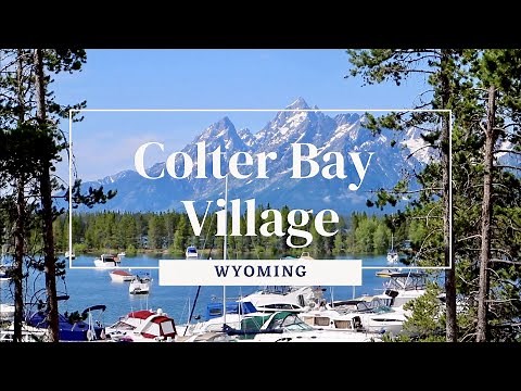 Explore | Colter Bay Village, Grand Teton National Park, Wyoming, USA