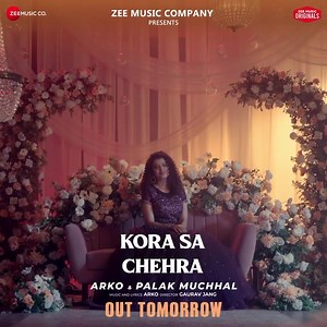 10K views · 1.6K reactions | #KoraSaChehra ❤️ OUT TOMORROW! #ZeeMusicOriginals @ArkoPravo19 @same_diference @anuragbedi @ZeeMusicCompany | Palak Muchhal | Facebook