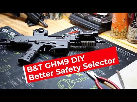 B&T GHM9 Mod: Improving the Safety Lever at No Cost #B&T - Must Have