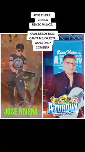 ¿Quién canta mejor esta canción? Renzo Muñoz vs José Rivera