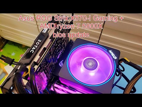 Asus ROG Strix X570 I Gaming + AMD ryzen 7 5800X setup and bios update, (Work From Home series)
