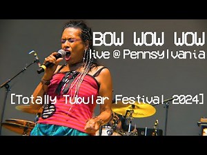 BOW WOW WOW live @ Poconos Park 2024 [FULL SET HD]