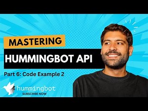 Hummingbot API - Code Example 2 (Part 6)