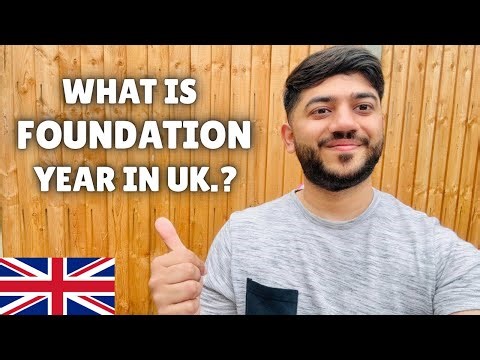 What is Foundation Year in UK.? What are the Requirements for foundation year.?