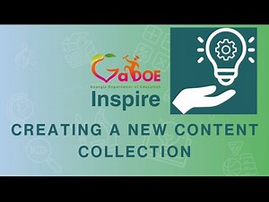 GaDOE Inspire: Creating a NEW Content Collection