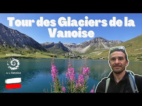 Hiking the French Alps | Vanoise