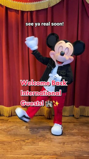 A warm welcome to our #international guests! See ya real soon! 🏰✨ #Disney #DisneyParks #DisneyWorld #Disneyland #Travel #WelcomeBack #MickeyMouse
