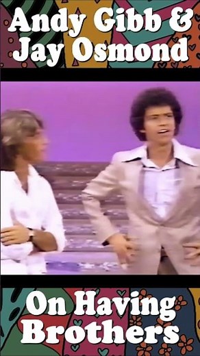 Andy Gibb & Jay Osmond On Having Brothers 1978
