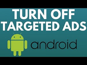How to Turn Off Personalized Ads on Android - Opt Out of Targeted Ads