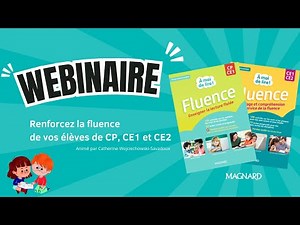 Webinar: Strengthen fluency in CP, CE1 and CE2 with the À Moi de Lire method!
