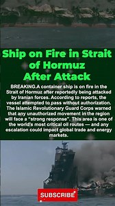 Iran Attacks Cargo Ship — Global Shipping at Risk
