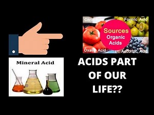 ORGANIC AND INORGANIC ACIDS AND ITS SOURCES