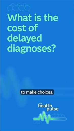 What is the cost of delayed diagnoses?