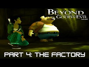 Beyond Good & Evil PART 4: THE FACTORY [PS3, Gamecube, XBOX, PS2] 100% Walkthrough FULL GAME🔴