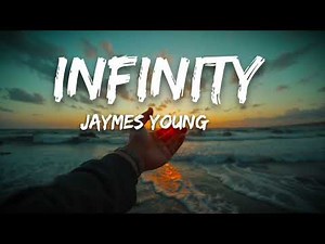 Infinity (lyrics) - jaymes young | english lyrics song | english song #infinitylyricsjaymesyoung