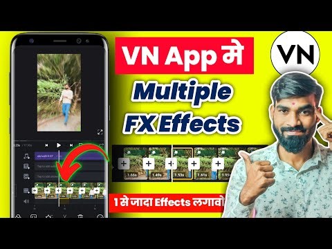 How To Add Multiple Effects In VN App | VN App me 1 se jada Effects Kaise Dale ?
