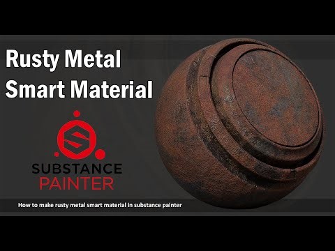Metal Smart Material - Rusty metal - substance painter