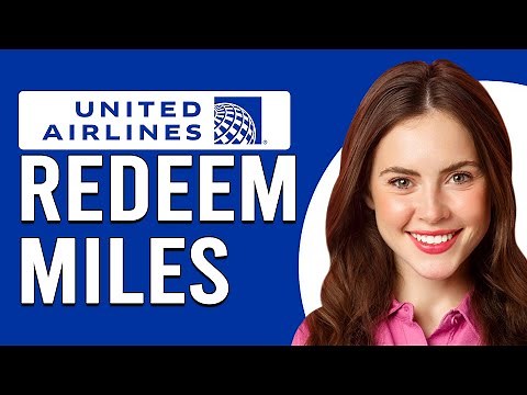 How To Redeem Miles On United Airlines (How To Use Miles On United Airlines)