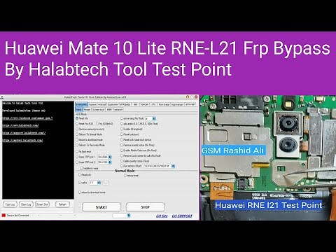 Huawei Mate 10 Lite (RNE-L21) Frp Bypass By Halabtech Tool Test Point