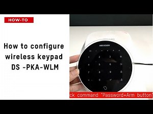 How-to - How to configure wireless keypad DS -PKA-WLM
