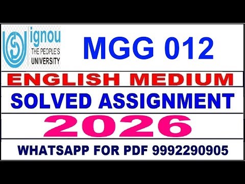 MGG 012 solved assignment 2026 in English || mgg 012 solved assignment 2026 || ignou mgg012 2026