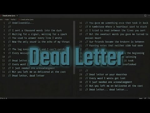 Dead Letter | Kafka Dev Anthem | 0xBGM