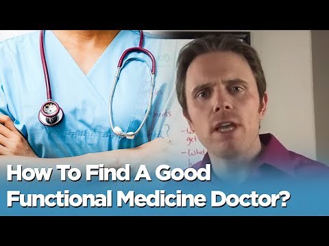 How To Find A Good Functional Medicine Doctor?