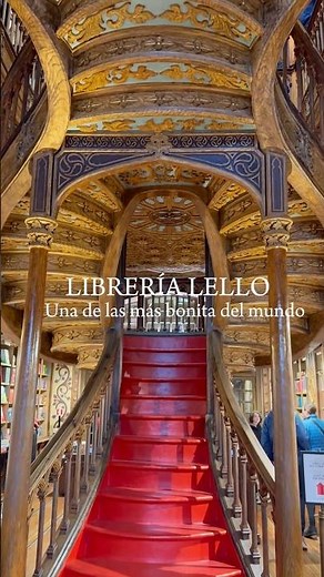 La librería más mágica de Oporto Lello (parece de Harry Potter)
