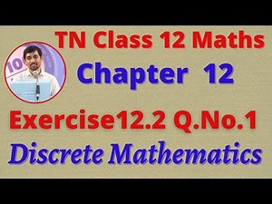 12th Maths Exercise 12.2 Q.No.1 Discrete Mathematics CHAPTER 12 – TN New Syllabus