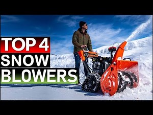 Top 4 Best Snow Blowers in [2025]