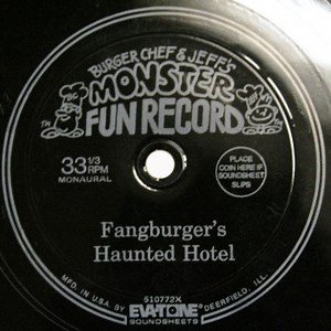 Burger Chef & Jeff - Burger Chef & Jeff's Monster Fun Record: Fangburger's Haunted Hotel