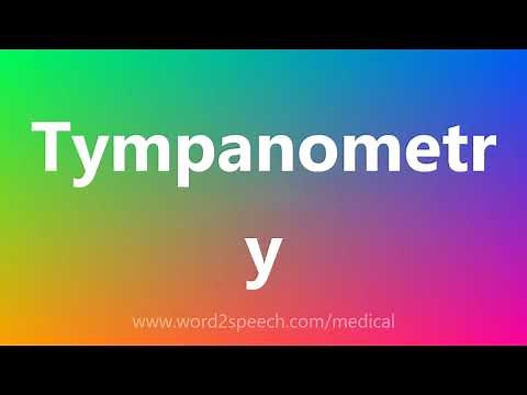 Tympanometry - Medical Meaning and Pronunciation