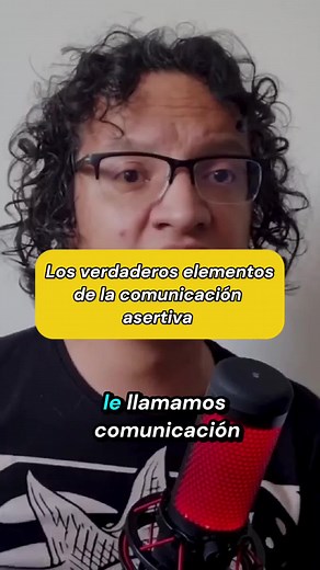 Características de la Comunicación Asertiva