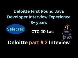 Deloitte First Round Java Developer Interview Experience 3+ years